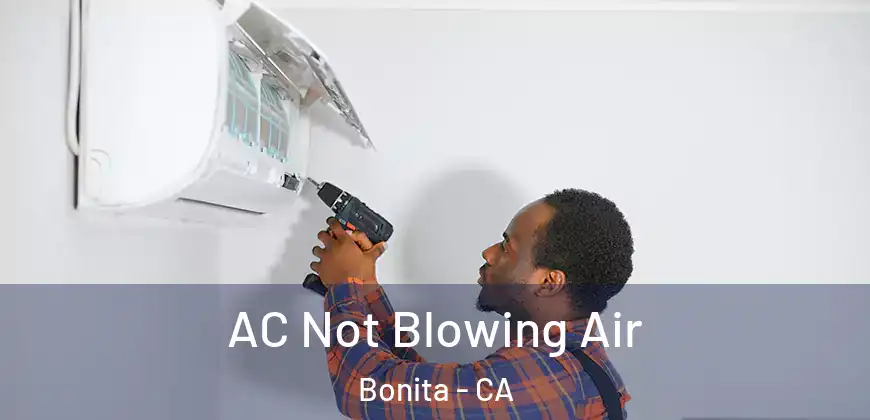 AC Not Blowing Air Bonita - CA