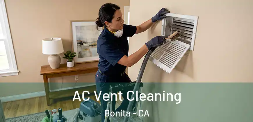 AC Vent Cleaning Bonita - CA