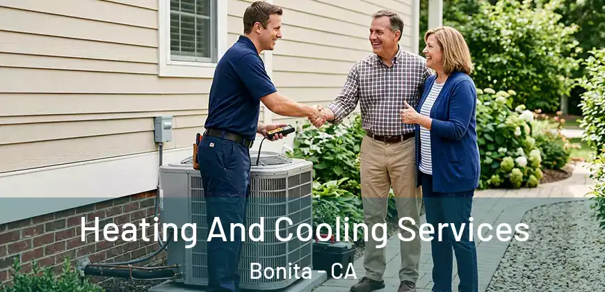 Heating And Cooling Services Bonita - CA